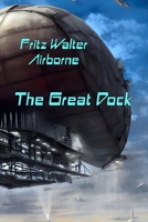 Airborne I: The Great Dock B0GZ2B8VLL Book Cover
