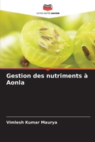 Gestion des nutriments à Aonla (French Edition) 6209062490 Book Cover