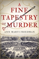 A Fine Tapestry of Murder 1786157527 Book Cover