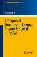 Categorical Donaldson-Thomas Theory for Local Surfaces (Lecture Notes in Mathematics, 2350) 3031617045 Book Cover