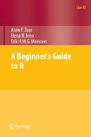 A Beginner's Guide to R (Use R) 0387938362 Book Cover