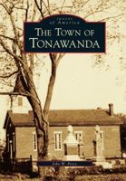 The Town of Tonawanda 0752404237 Book Cover