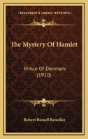 The Mystery Of Hamlet: Prince Of Denmark 1120906970 Book Cover