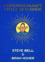 Chairman Blair's Little Red Book (Methuen Humour) 0413760006 Book Cover