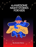 10 Awesome Night stories for kids B0BFW61CN3 Book Cover