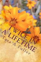 Twice in a Lifetime 1449998518 Book Cover