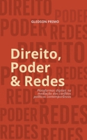 Direito, Poder & Redes (Portuguese Edition) B0GTL74BT7 Book Cover
