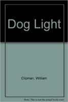 Dog Light 0819511021 Book Cover