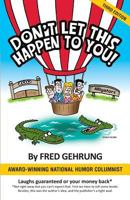 Don't Let This Happen to You! 1500462438 Book Cover