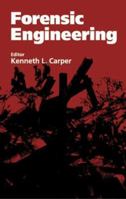 Forensic Engineering 0849374847 Book Cover
