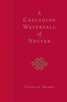 A Cascading Waterfall of Nectar 1590305264 Book Cover