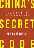 China’s Secret Code: The System of State Governance 1487808364 Book Cover