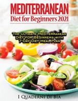 Mediterranean Diet For Beginners: Top Health And Delicious Mediterranean Diet Recipes To Lose Weight, Get Lean, And Feel Amazing 1803079347 Book Cover
