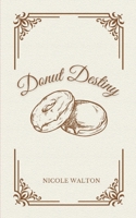 Donut Destiny 9367399227 Book Cover