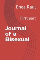 Journal of a Bisexual: First part B0DWQY63YN Book Cover