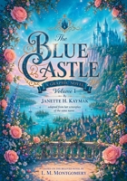 THE BLUE CASTLE: Graphic Novel - Volume I B0GZVVL8LL Book Cover