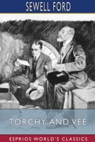 Torchy and Vee 1421845725 Book Cover