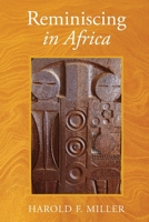 Reminiscing in Africa 9966198806 Book Cover