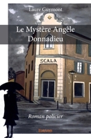 Le Mystère Angèle Donnadieu (French Edition) 2414193239 Book Cover