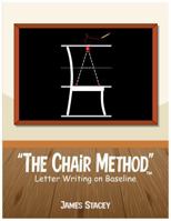 The Chair Method: Letter Writing on Baseline B0GXMPXSS5 Book Cover