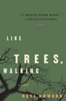 Like Trees, Walking 0060529601 Book Cover