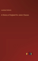 A History of England for Junior Classes 102245594X Book Cover