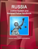 Russia Justice System and National Police Handbook 1433041693 Book Cover