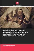 Atividades do setor informal e redução da pobreza em Kankan 6630245601 Book Cover
