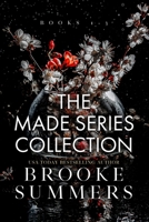 The Made Series: Part One: Books 1-3 B09QNZBXDS Book Cover