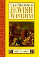 The Little Book of Jewish Wisdom 1852307226 Book Cover