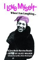 I Love Myself When I Am Laughing... and Then Again When I Am Looking Mean and Impressive 0912670665 Book Cover