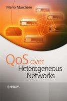 QoS Over Heterogeneous Networks 047001752X Book Cover