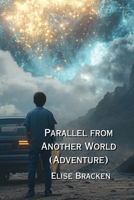 Parallel from Another World (Adventure) B0DPL88HM1 Book Cover