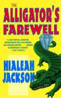 The Alligator's Farewell 0440226600 Book Cover