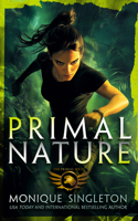 Primal Nature: Book 1 in a Gripping Urban Fantasy Series 1036701506 Book Cover