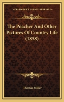 The Poacher And Other Pictures Of Country Life 1166610195 Book Cover