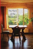 The Hero of the Revolution Serves Us Tea 0942544897 Book Cover