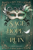 Sage of Hope and Ruin (The Veil of Elpis) B0FTYQ1PT5 Book Cover
