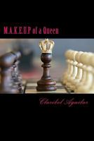 M.A.K.E.U.P of a Queen: A Collection of Poems to Remind Us That Everything is Going To Be Okay 1541101464 Book Cover