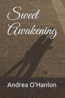 Sweet Awakening 1091386706 Book Cover