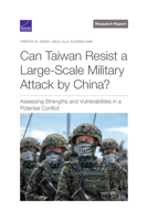 Can Taiwan Resist a Large-Scale Military Attack by China?: Assessing Strengths and Vulnerabilities in a Potential Conflict 1977408648 Book Cover