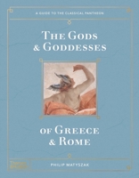 The Gods and Goddesses of Greece and Rome 0500024189 Book Cover