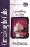 Unmasking the Cults 0310704413 Book Cover