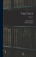 Tactics Volume I Introduction And Formal Tactics Of Infantry 1016007450 Book Cover