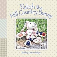 Patch the Hill Country Bunny 1941515991 Book Cover