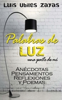 Palabras de LUZ: una parte de mí (Spanish Edition) 1691924326 Book Cover