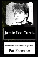 Jamie Lee Curtis Mindfulness Coloring Book 1661694616 Book Cover