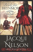 A Bride for Brynmor: A Llewellyn Brothers Western Historical Romance (Songbird Junction) 1777311306 Book Cover
