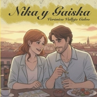 Nika y Gaiska (Spanish Edition) B0GH87D4QZ Book Cover