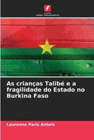 As crianças Talibé e a fragilidade do Estado no Burkina Faso 6205976064 Book Cover
